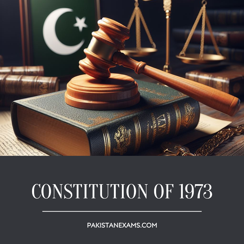 1973 Constitution of Pakistan Pakistanexams.com