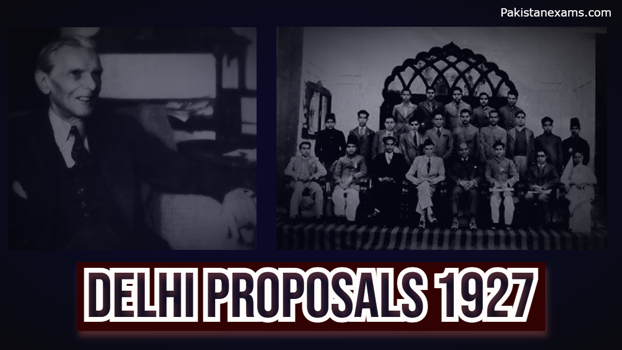 Delhi Proposals 1927 Pakistanexams.com