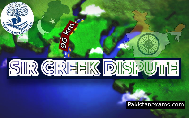 Pakistanexams.com Sir Creek Dispute