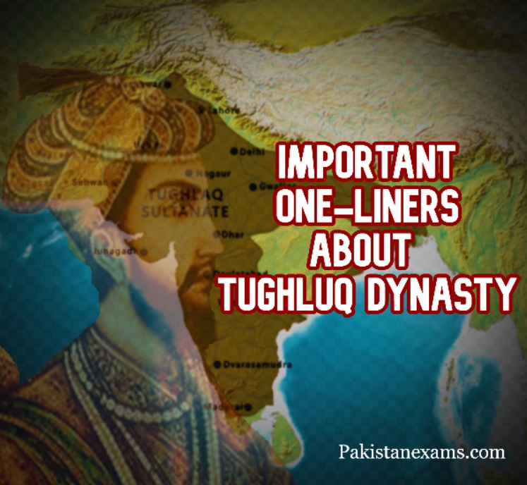 The most important one-liners about the Tughluq Dynasty.