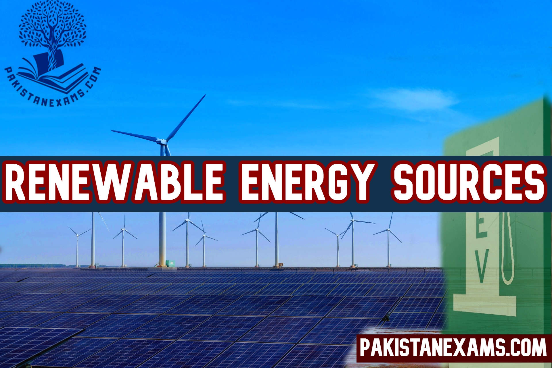 www.Pakistanexams.com Renewable Energy Sources