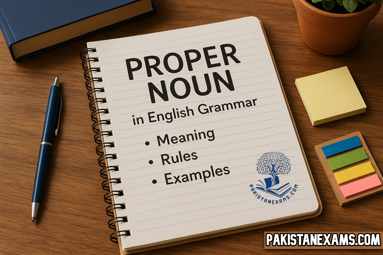 Proper Noun in English Grammar | Meaning, Rules and Examples www.pakistanexams.com
